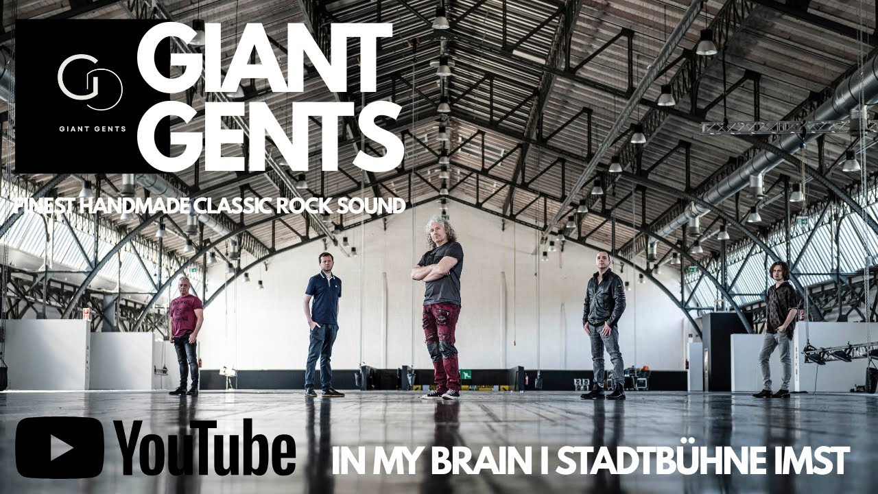 GIANT GENTS I IN MY BRAIN I STADTBÜHNE IMST