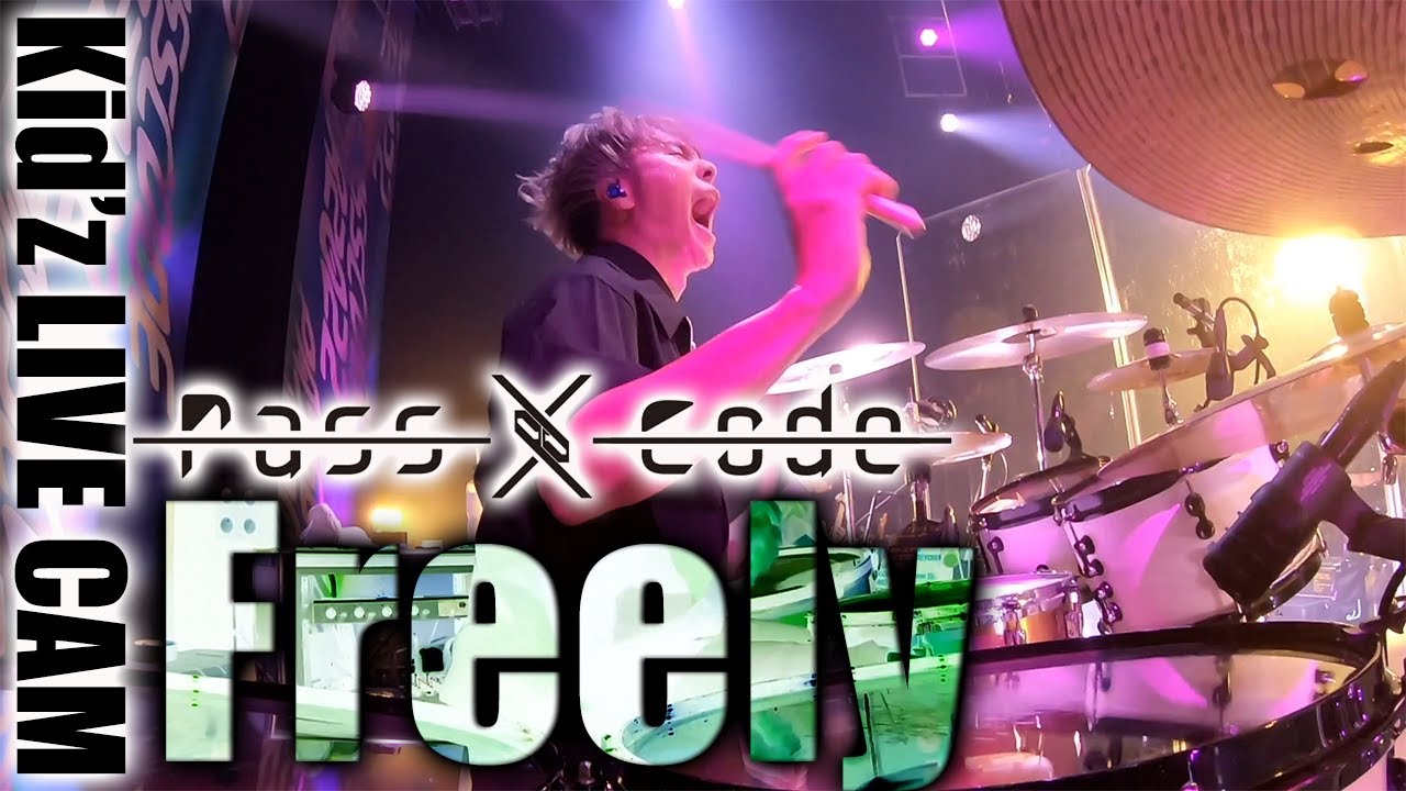 Kid'z LIVE CAM PassCode 「Freely」