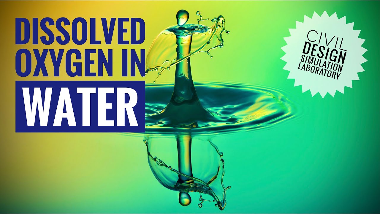 Dissolved Oxygen | Dissolved Oxygen Test | Civil Engineering  |