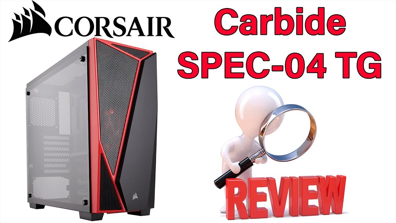 Corsair SPEC-04 Tempered Glass - $50 Mid-Tower ATX Case - Review