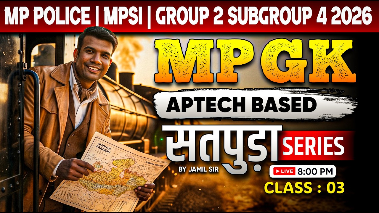 MPESB (VYAPAM) 2026 | MPGK APTECH BASED सतपुड़ा SERIES CLASS 03 By Jamil Sir Science