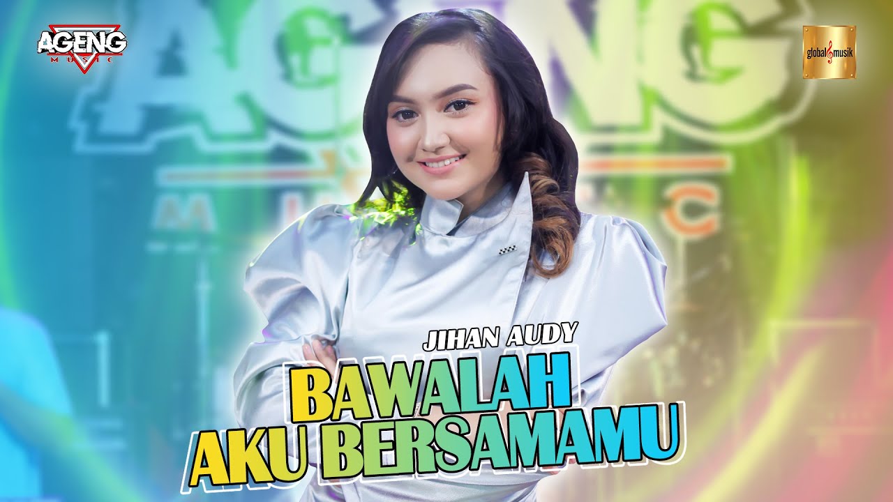 Jihan Audy ft Ageng Music - Bawalah Aku Bersamamu (Official Live Music)