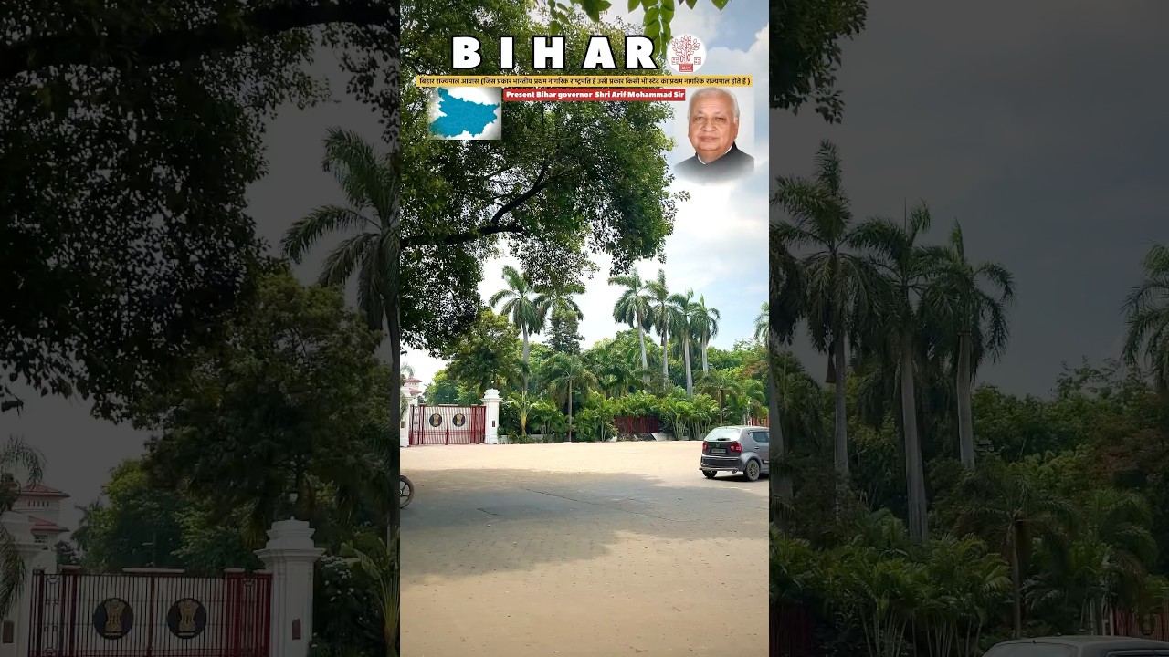 Raj Bhavan#￼ Bihar Governor house#patna #￼governor house#Present governor, Shri Arif Mohammed Sir
