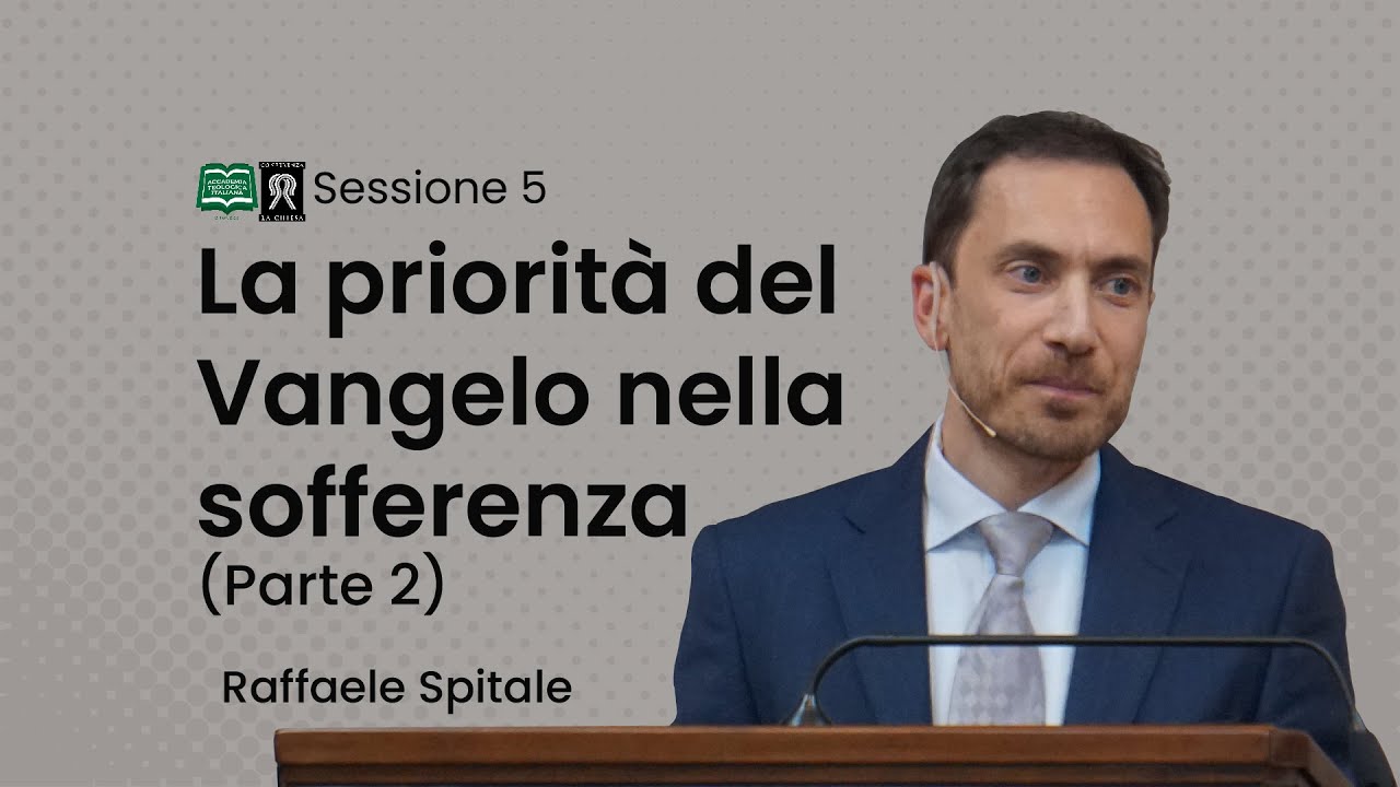 La priorità del Vangelo nella sofferenza – Parte 2 | Filippesi 1:12-26 | Raffaele Spitale