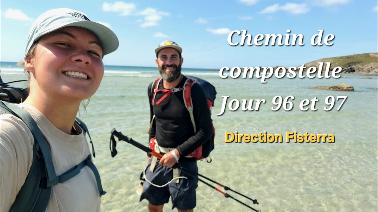 CHEMIN DE COMPOSTELLE JOUR 96 et 97: Au bout du monde direction Fisterra !