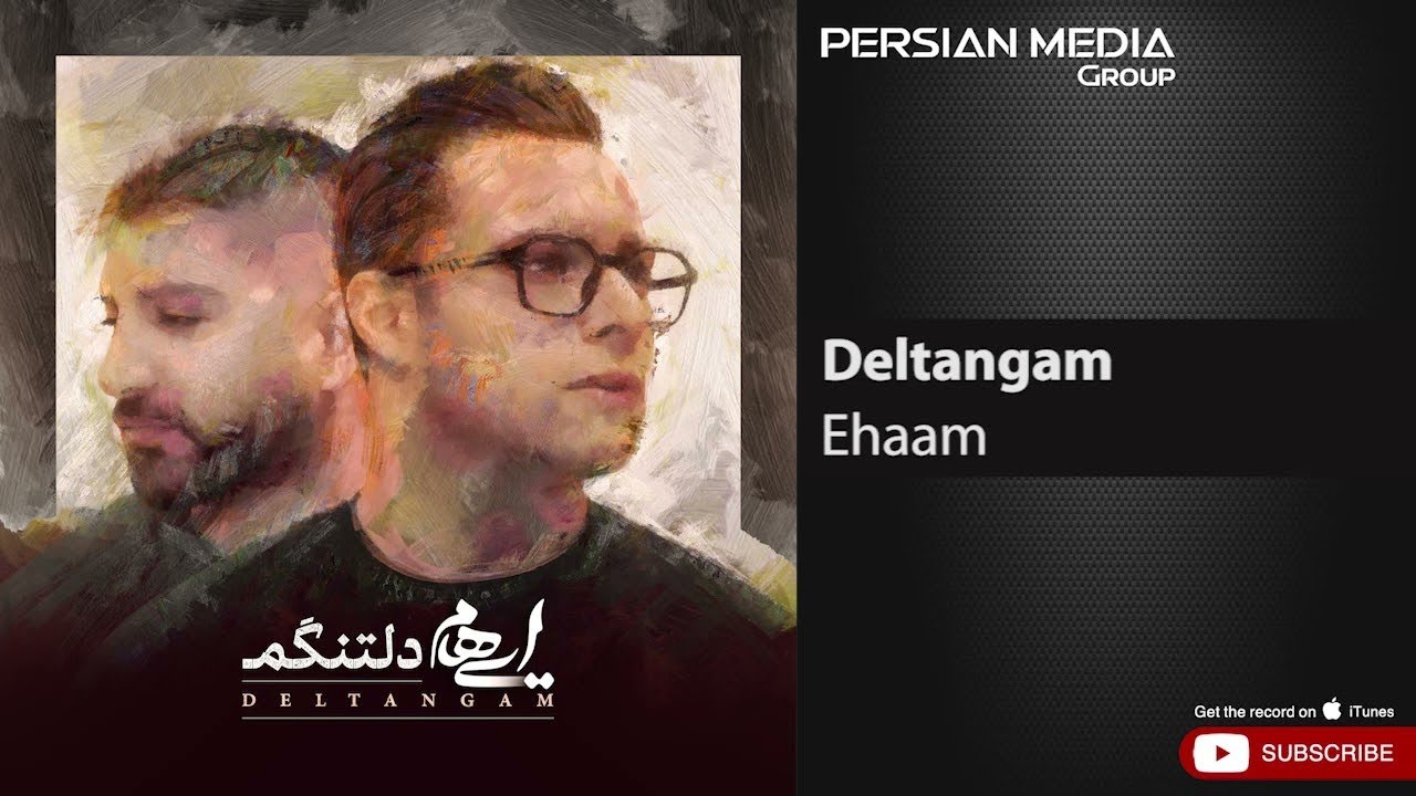 Ehaam - Deltangam ( ایهام - دلتنگم )