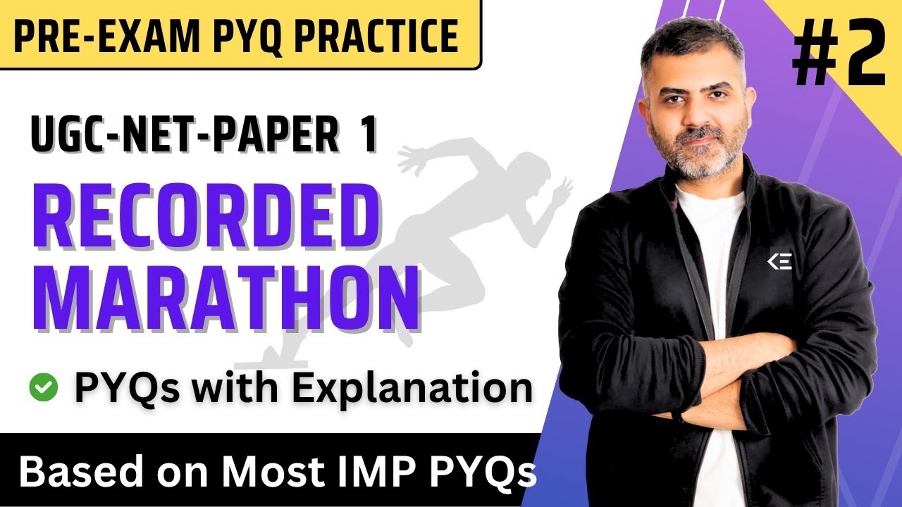 2. Recorded Marathon | UGC-NET-Paper 1 | Most Expected PYQs for June 2025 Exam