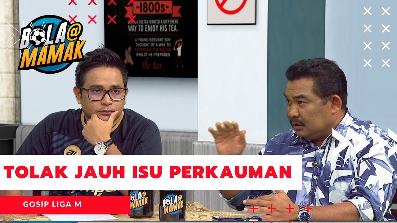 SATHIANATHAN BANYAK ALASAN? | Dapur Panas : Bola@Mamak