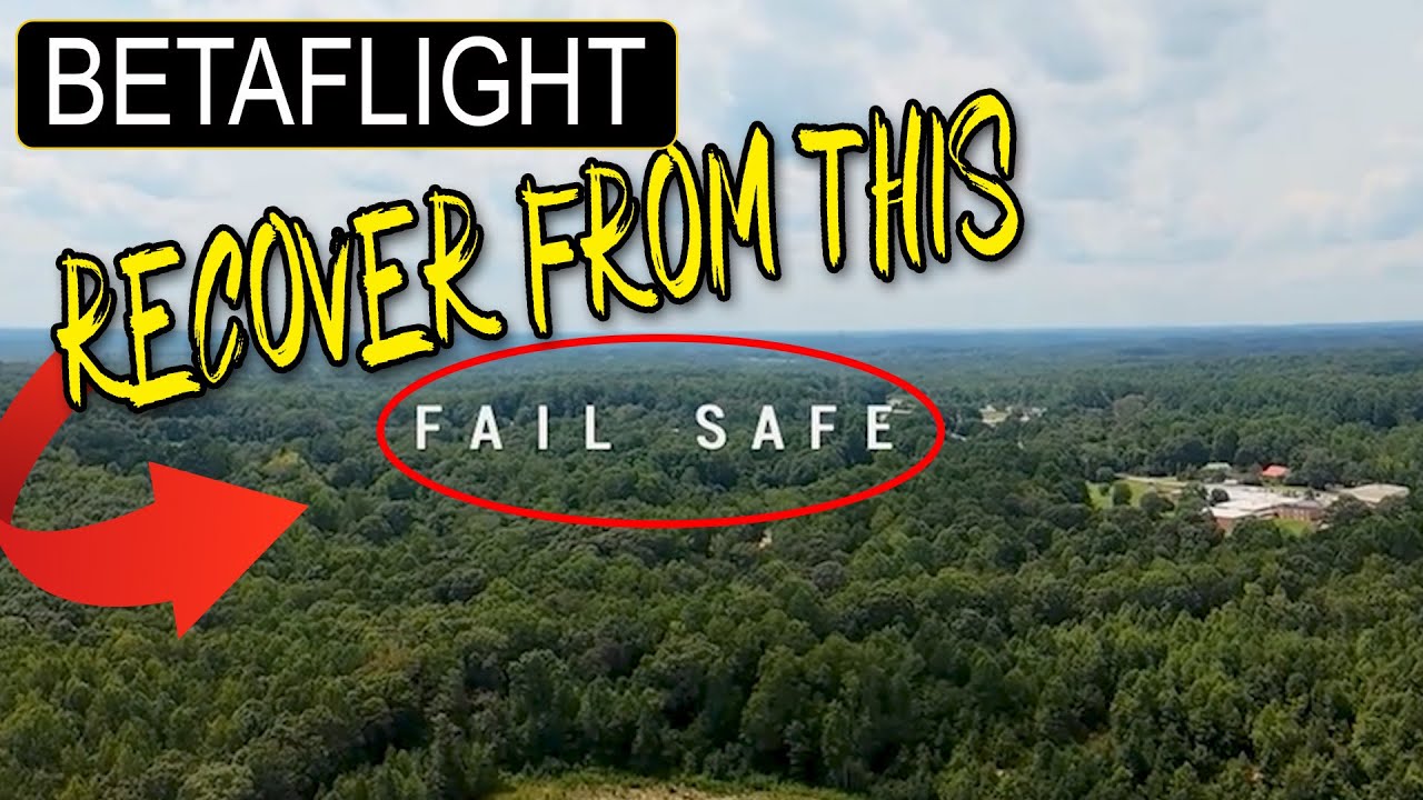 BetaFlight GPS Rescue Fail Safe Recovery | How to Take Back Control