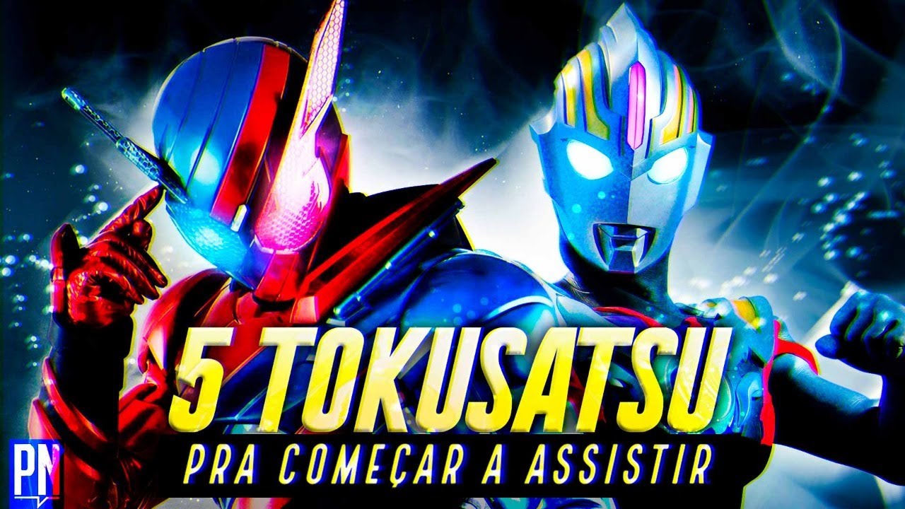 5 Tokusatsu pra você começar a assistir! Ultraman, Kamen Rider, Super Sentai e mais | PN Extra 254