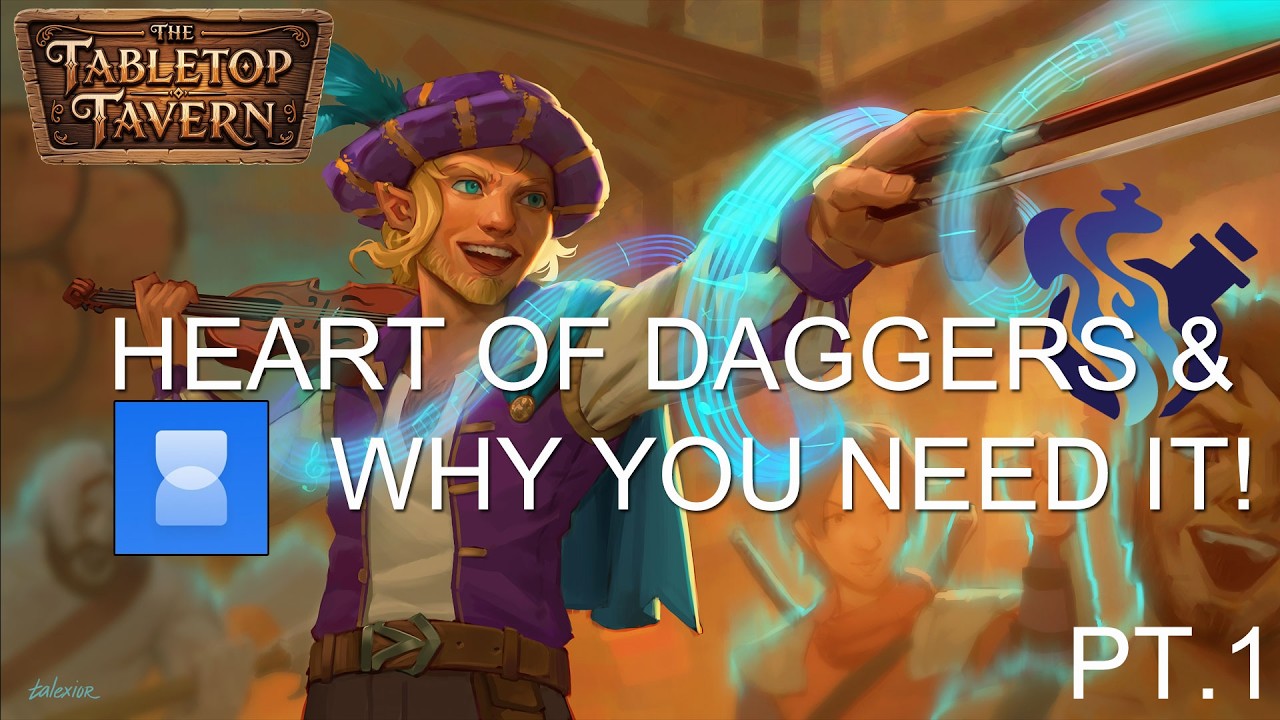 Heart of Daggers and WHY YOU NEED IT.