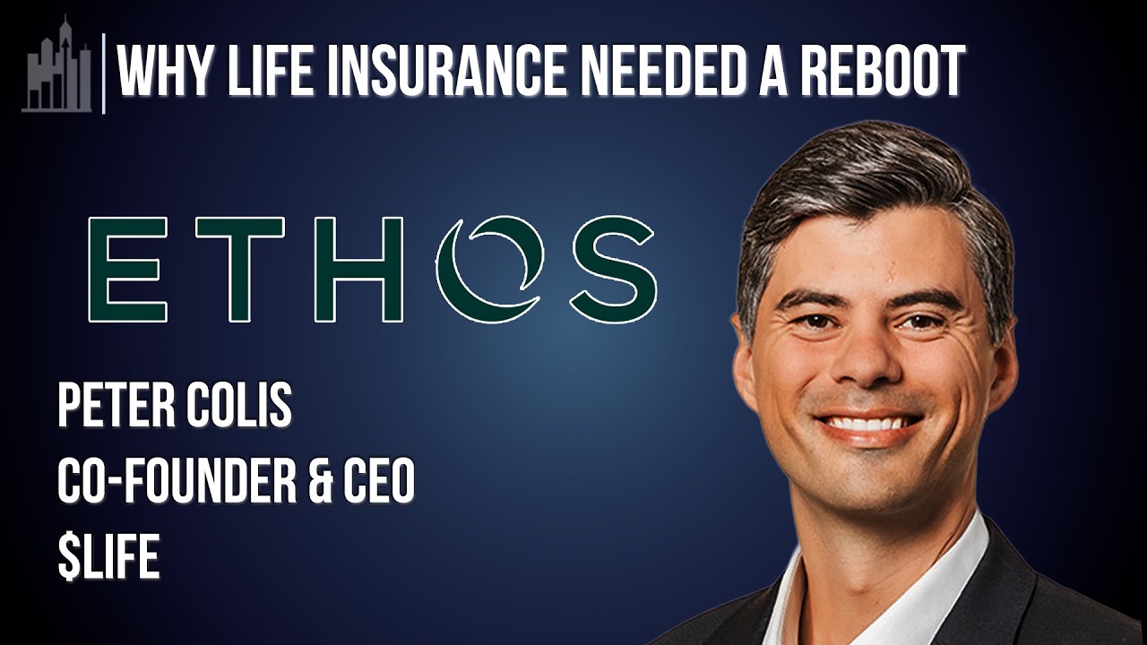 Внутри Ethos ($LIFE): как Питер Колис сократил процесс страхования жизни с 10 недель до 10 минут