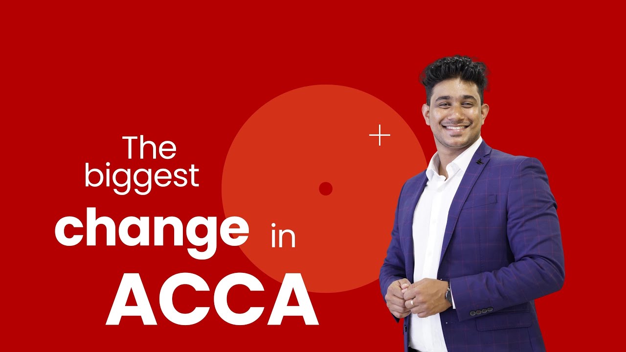 All about the Changes in ACCA Qualification | Alan Biju Palak ACCA |