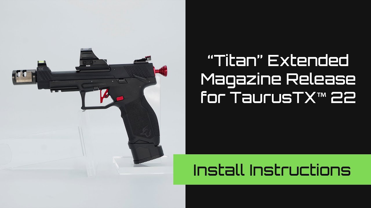 TANDEMKROSS - “Titan” Extended Magazine Release for TaurusTX™ 22 Install Instructions