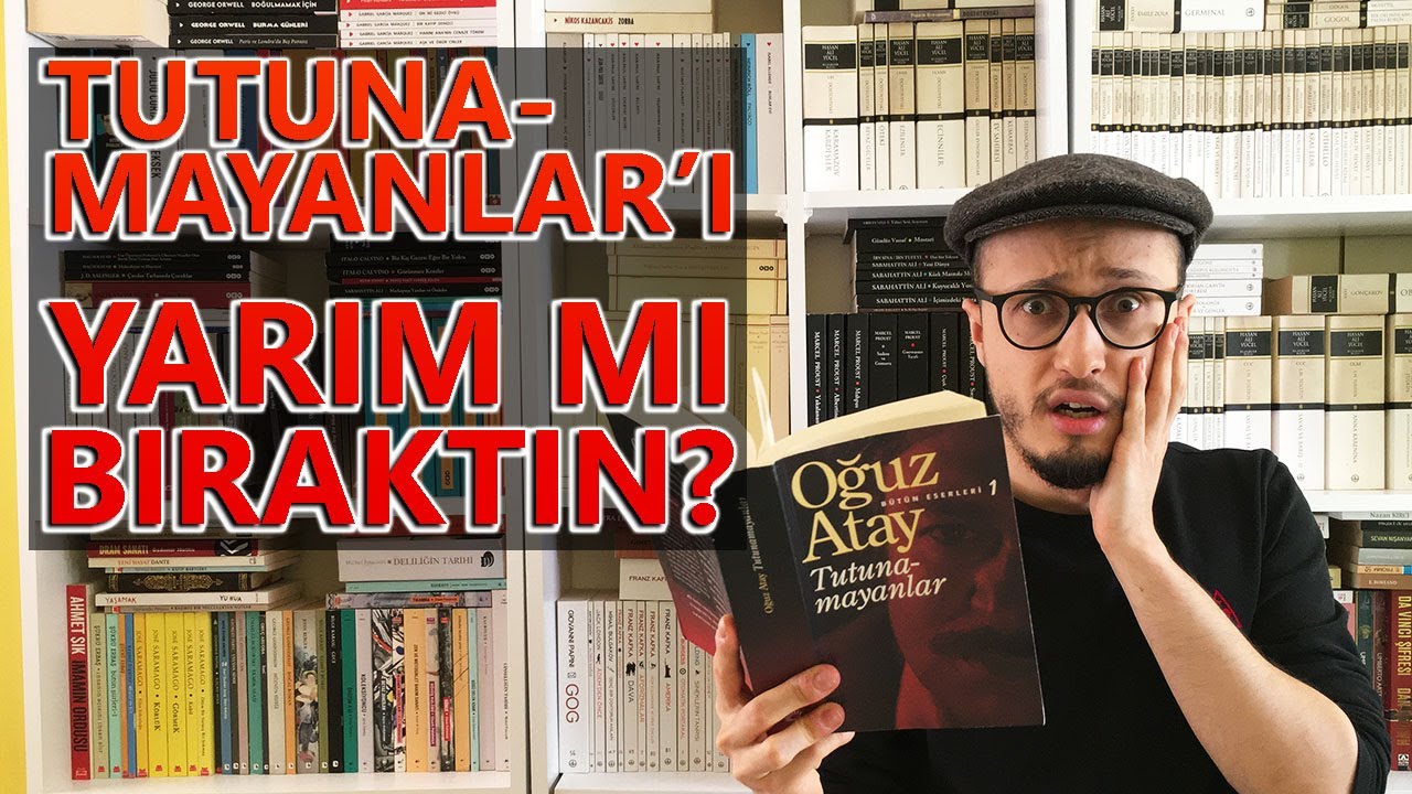 EYVAH! Tutunamayanlar Kitabını Yarım Bıraktım! Ne Yapmalıyım?