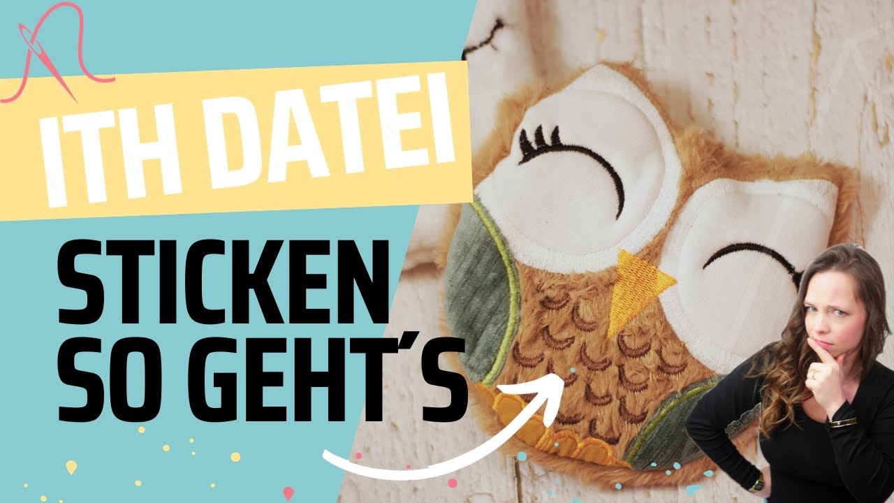 ITH Dateien beim sticken| Pleiten, Pech und Pannen 🪡