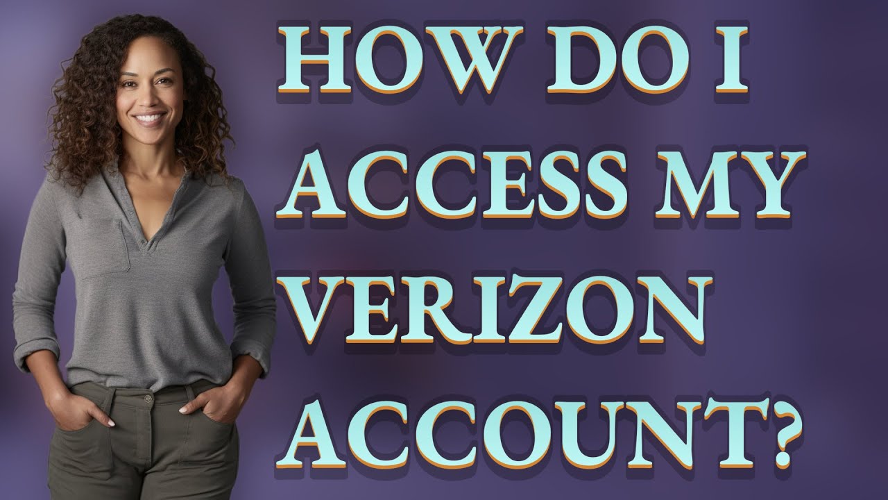How do I access My Verizon account?