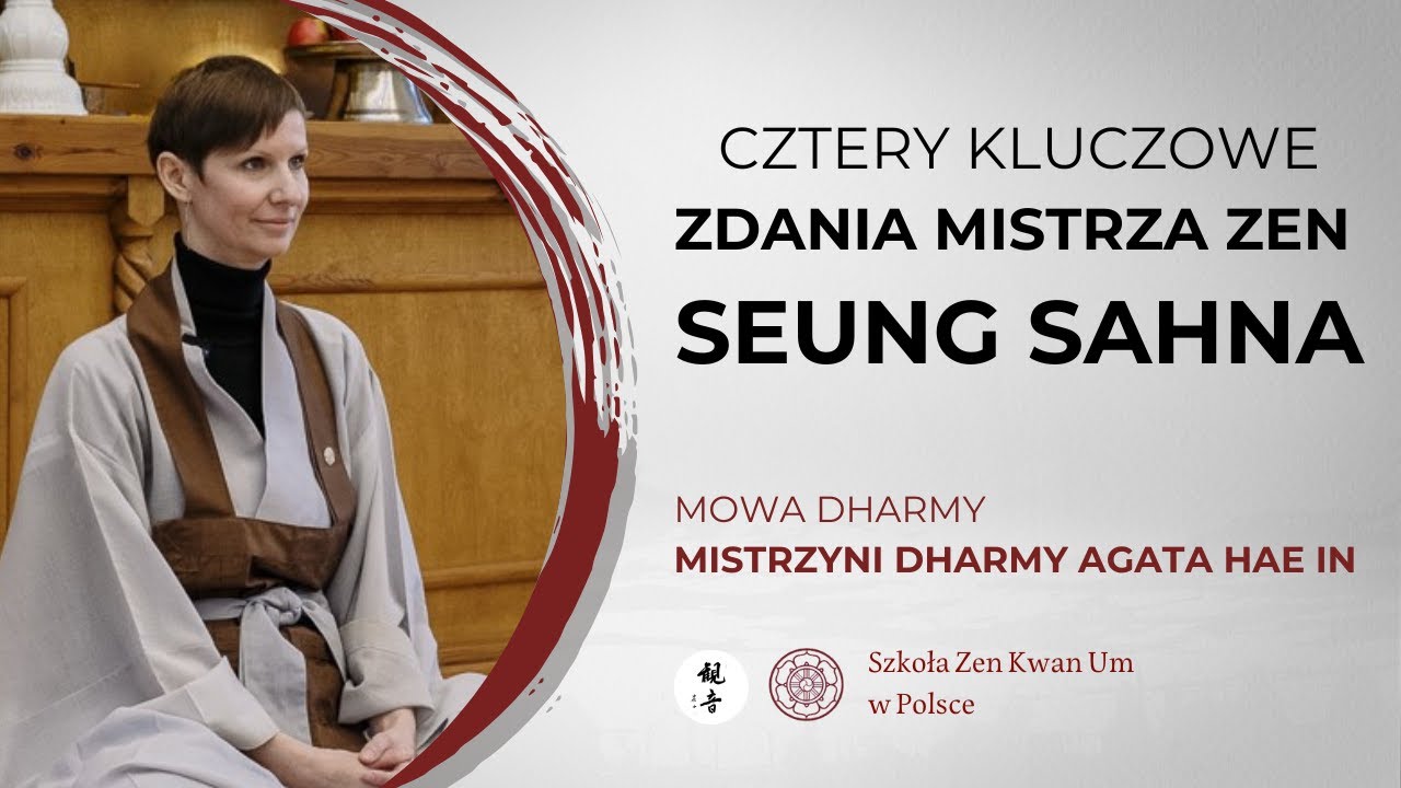 Cztery etapy i typy praktyki mistrza zen Seung Sahna