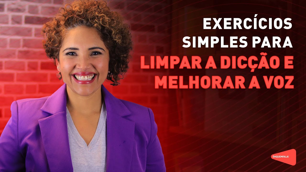 EXERCÍCIOS simples para LIMPAR A DICÇÃO e MELHORAR A VOZ