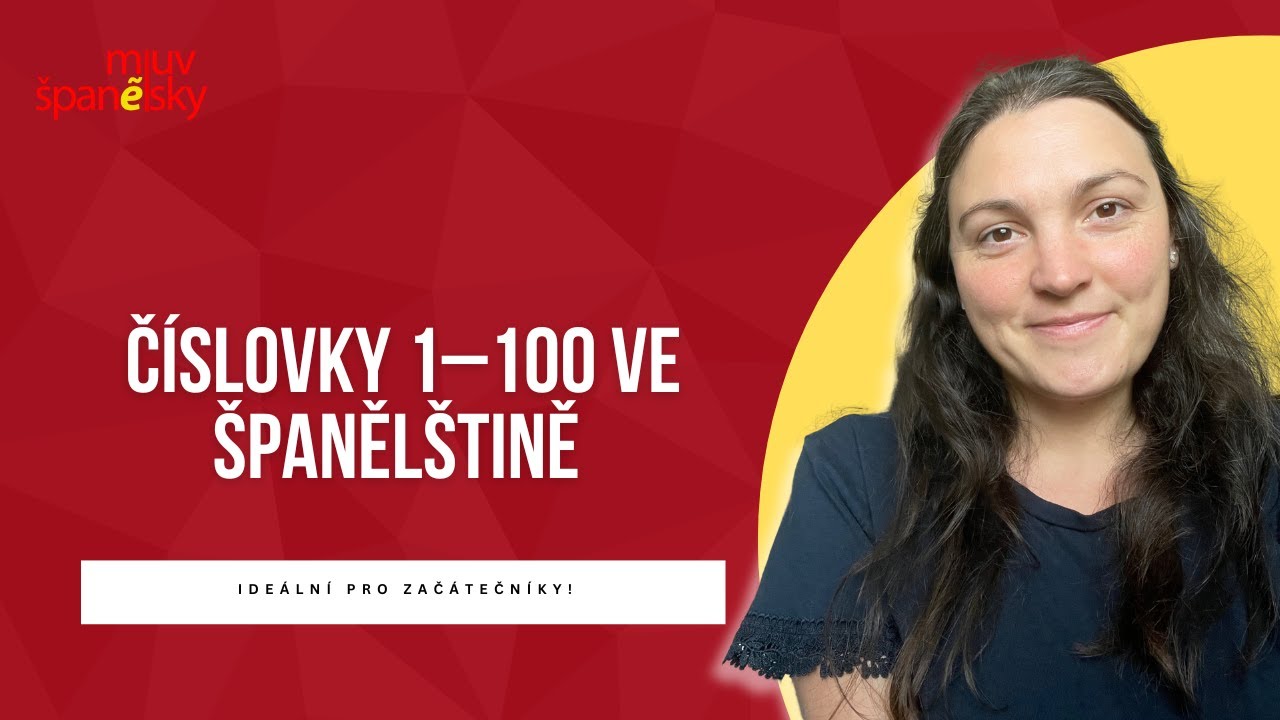 Číslovky 1–100 ve španělštině | Tohle musí znát každý začátečník!