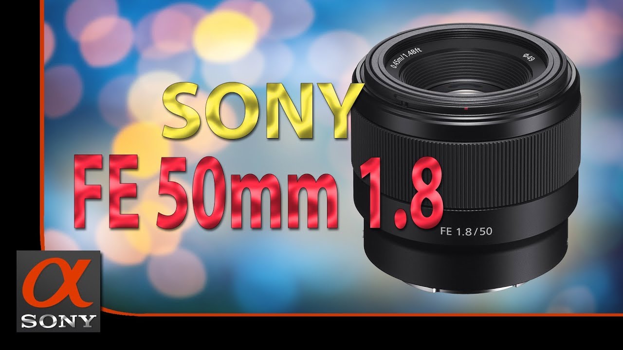 Sony FE 50mm 1.8 Unboxing - فتح صندوق عدسة سوني