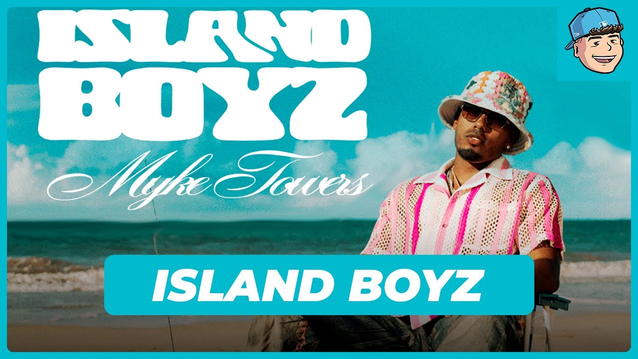 REACCIÓN al NUEVO ÁLBUM de MYKE TOWERS  🏝️ ISLAND BOYZ 🐢