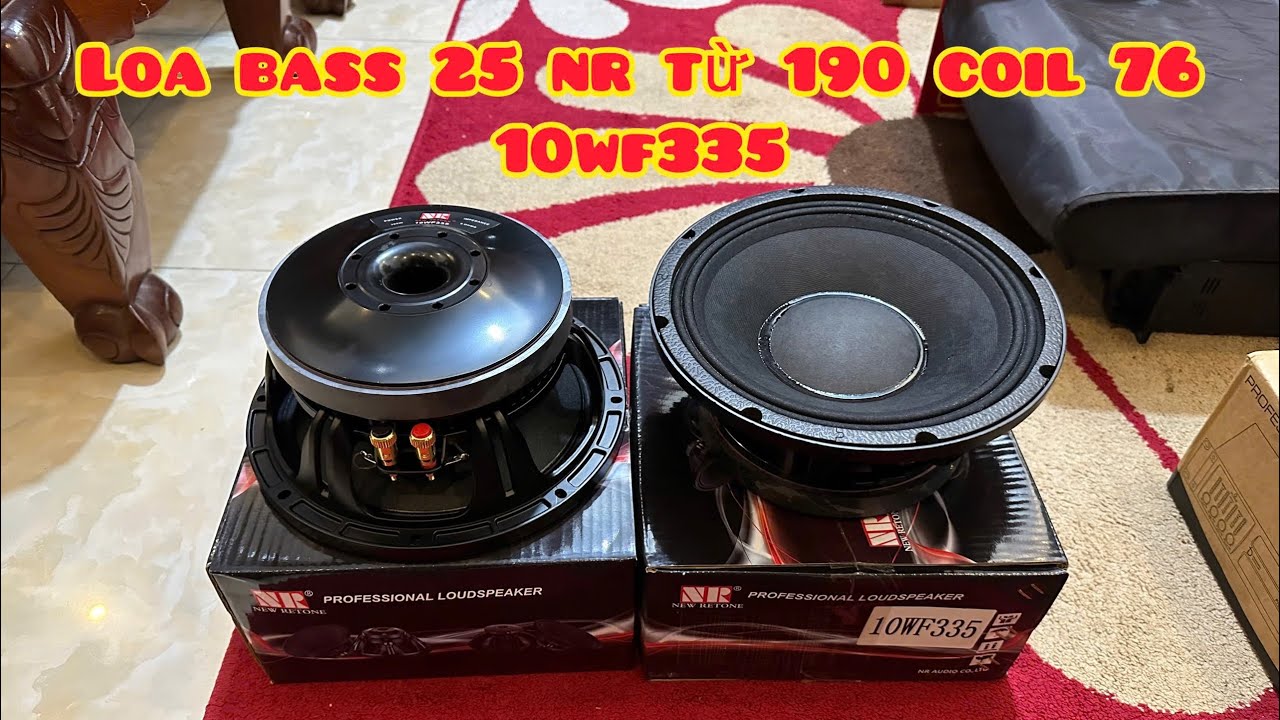 [HOT] Loa Bass 25 NR 10WF335 | Từ Khủng 190 Coil 76 | H&agrave;ng Ch&iacute;nh H&atilde;ng | Lh Zalo 0988885815