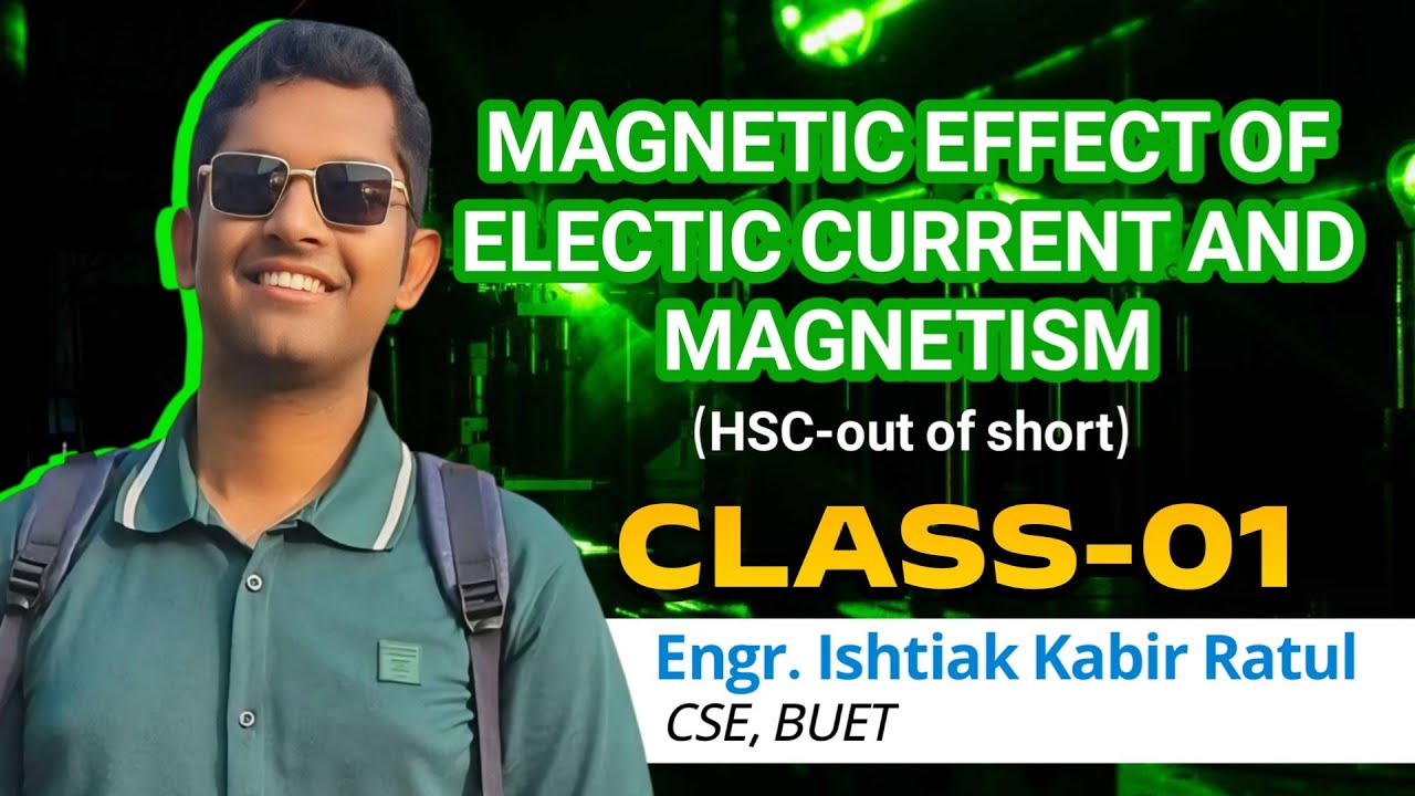 C1 || Magnetic Effect Of Electic Current And Magnetism || RA PHYSICS