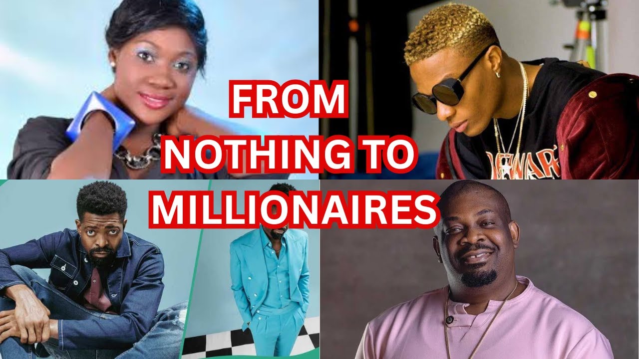 10 Nigerian Celebrities Who Started From Nothing to Become Millionaires