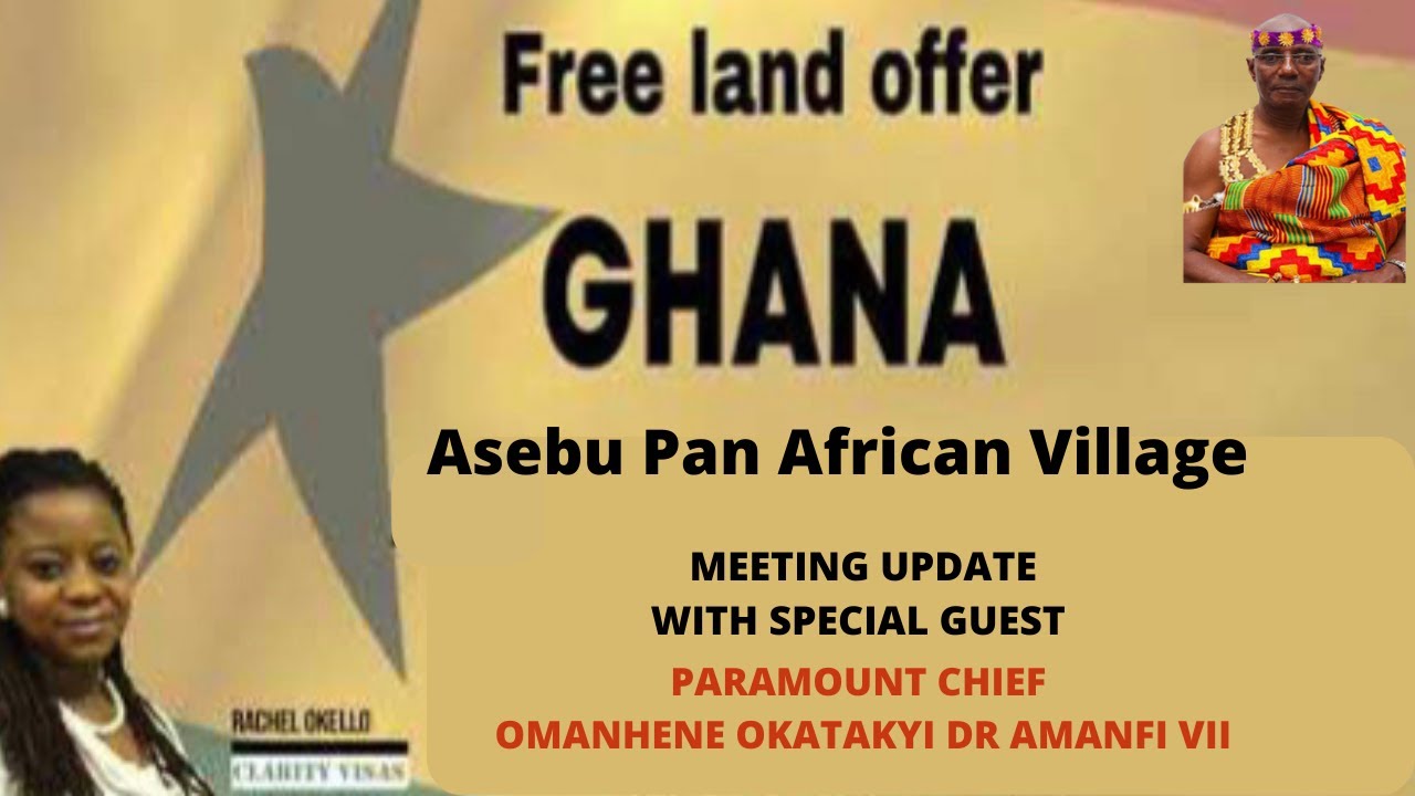 Asebu Pan African Village in Ghana Meeting Update