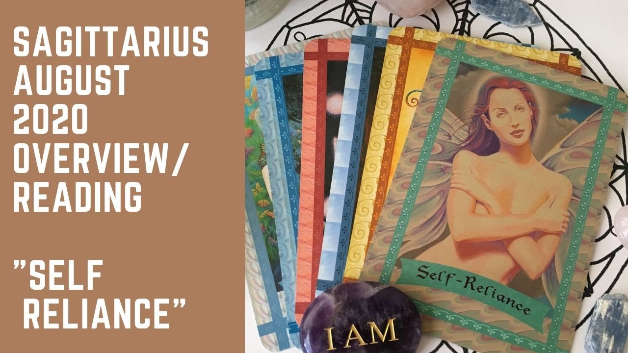 SAGITTARIUS  AUGUST 2020 - 