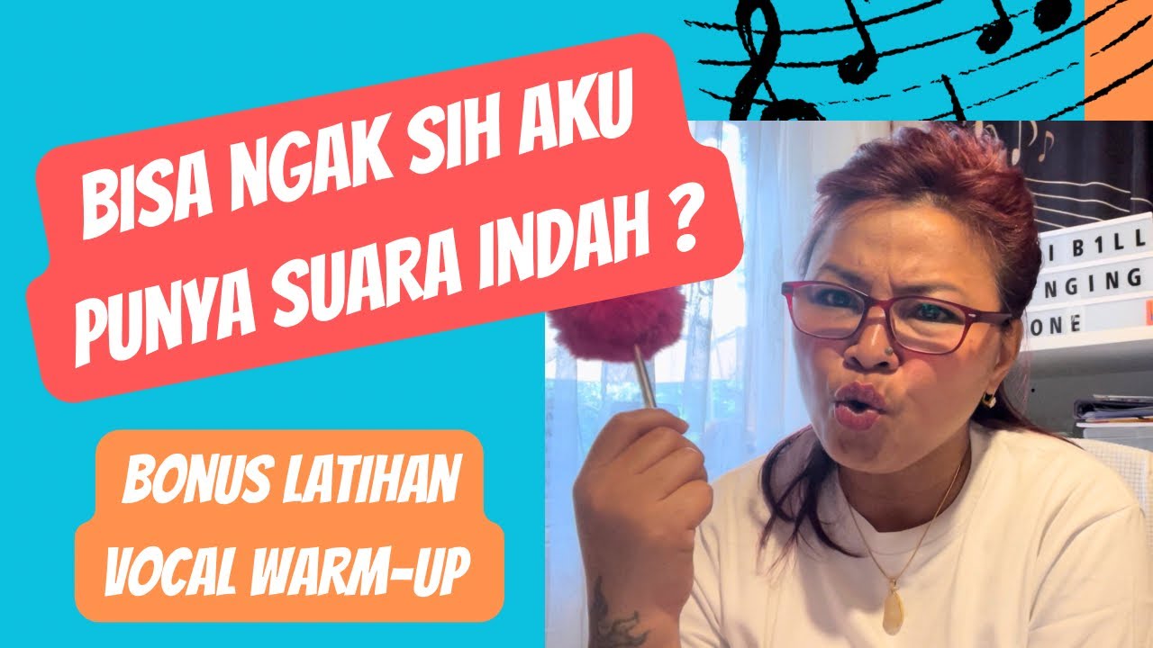 Eps.31 Bisa ngak sih kita mempunyai suara yang indah? Plus Bonus latihan #belajarnyanyi  #bernyanyi