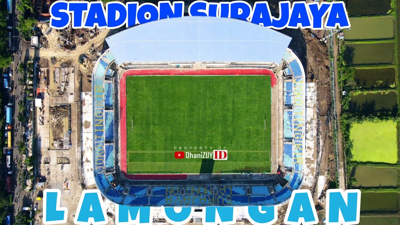 Update stadion surajaya lamongan terbaru | calon stadion berstandar FIFA