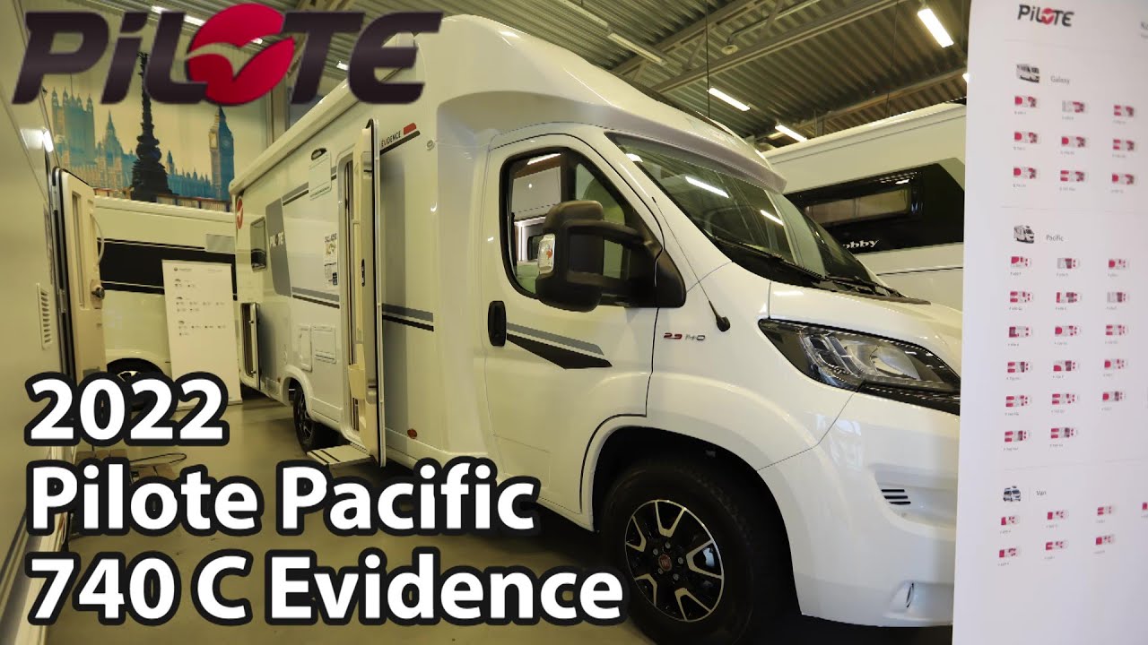 Pilote Pacific 740 C Evidence 2022 Motorhome 7,45 m