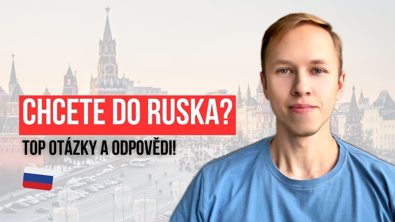 Хотите в Россию? ТОП вопросы и ответы!
