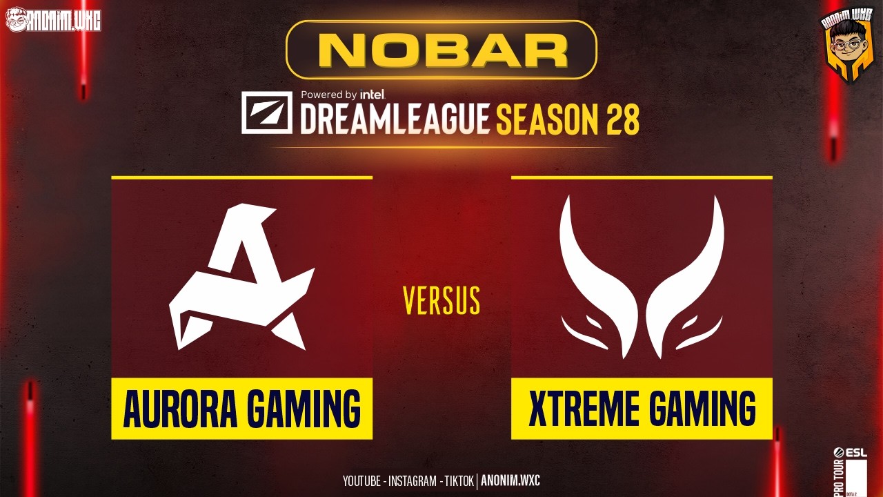 AURORA vs XTREME GAMING - DreamLeague Season 28  - GROUP STAGE @VEENOMONDOTA