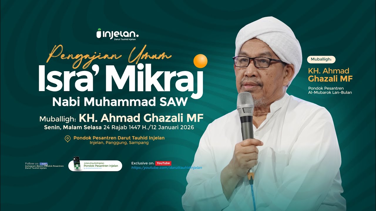 CERAMAH AGAMA | PENGAJIAN UMUM ISRA MIKRAJ NABI MUHAMMAD SAW. | Bersama KH. Ahmad Ghazali