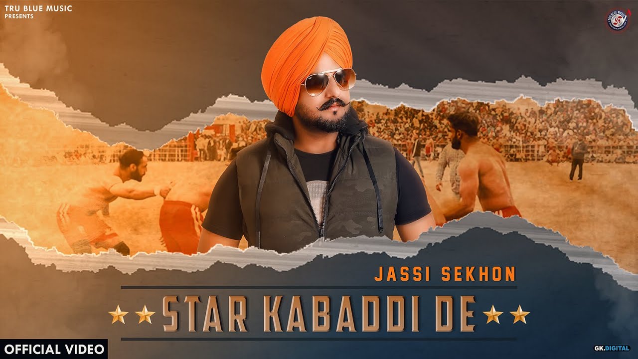 Star Kabaddi De : Jassi Sekhon (Full Video) 👍 2020 | Tru Blue Music