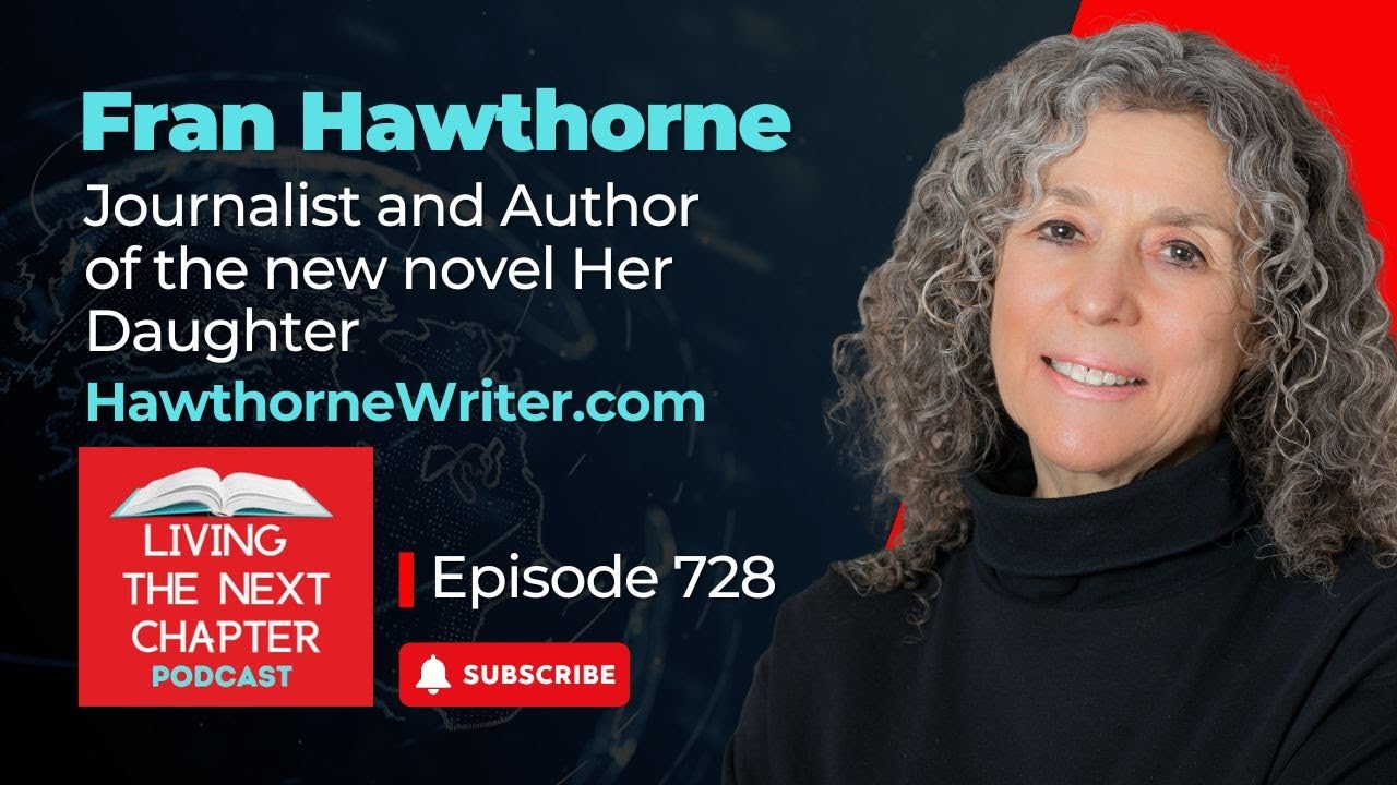Fran Hawthorne - Journalist and Author of the new novel Her Daughter