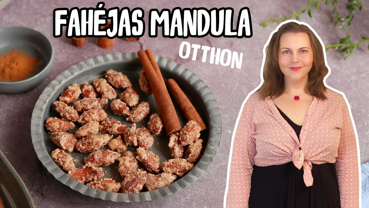 Fahéjas mandula házilag