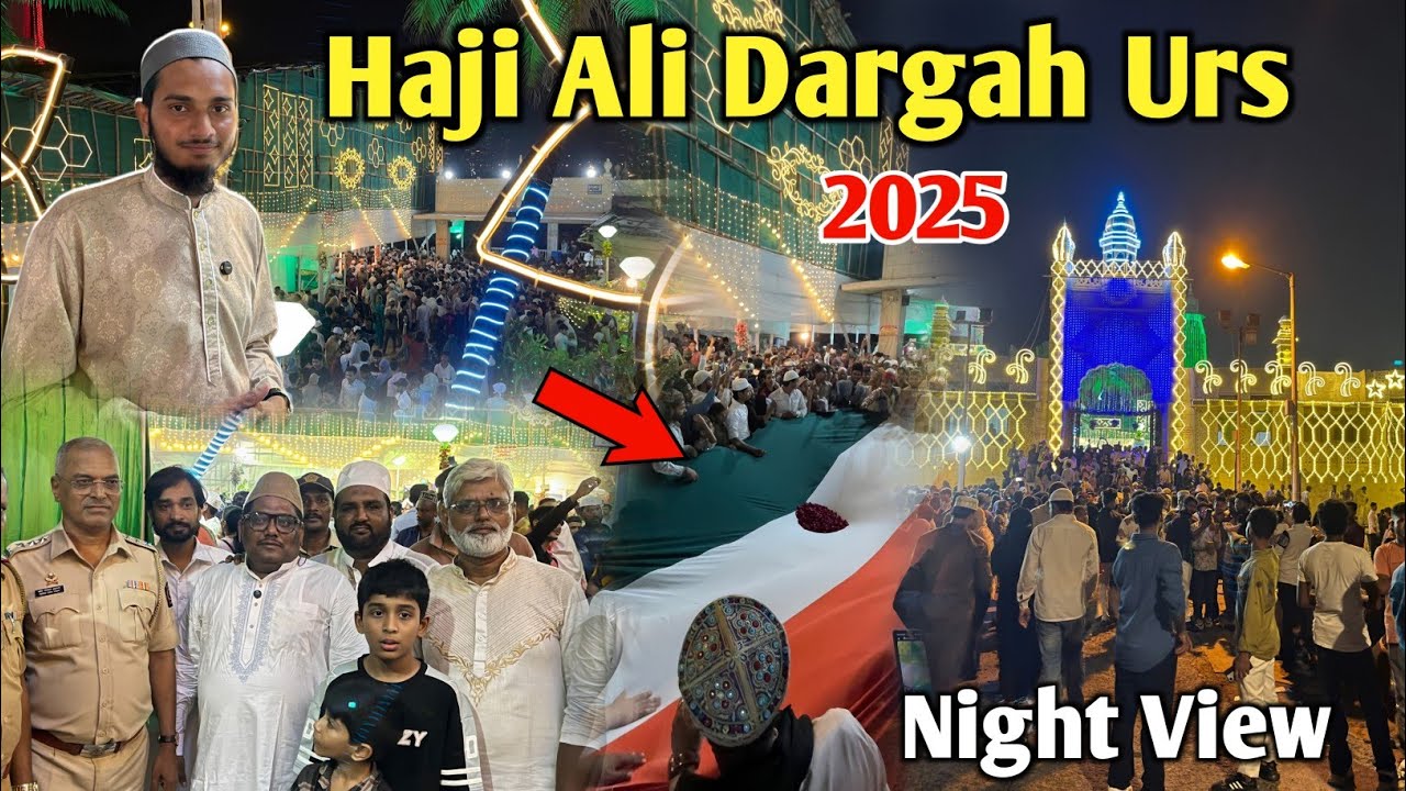 Haji Ali Dargah Urs 2025 Live Today | Mumbai Haji Ali Dargah Full Vlog | Haji Ali Dargha Urs