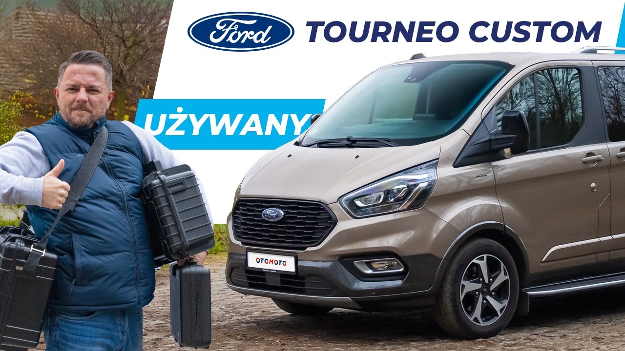 Ford Tourneo Custom to van dla strongmana? | Zanim kupisz | Test OTOMOTO News