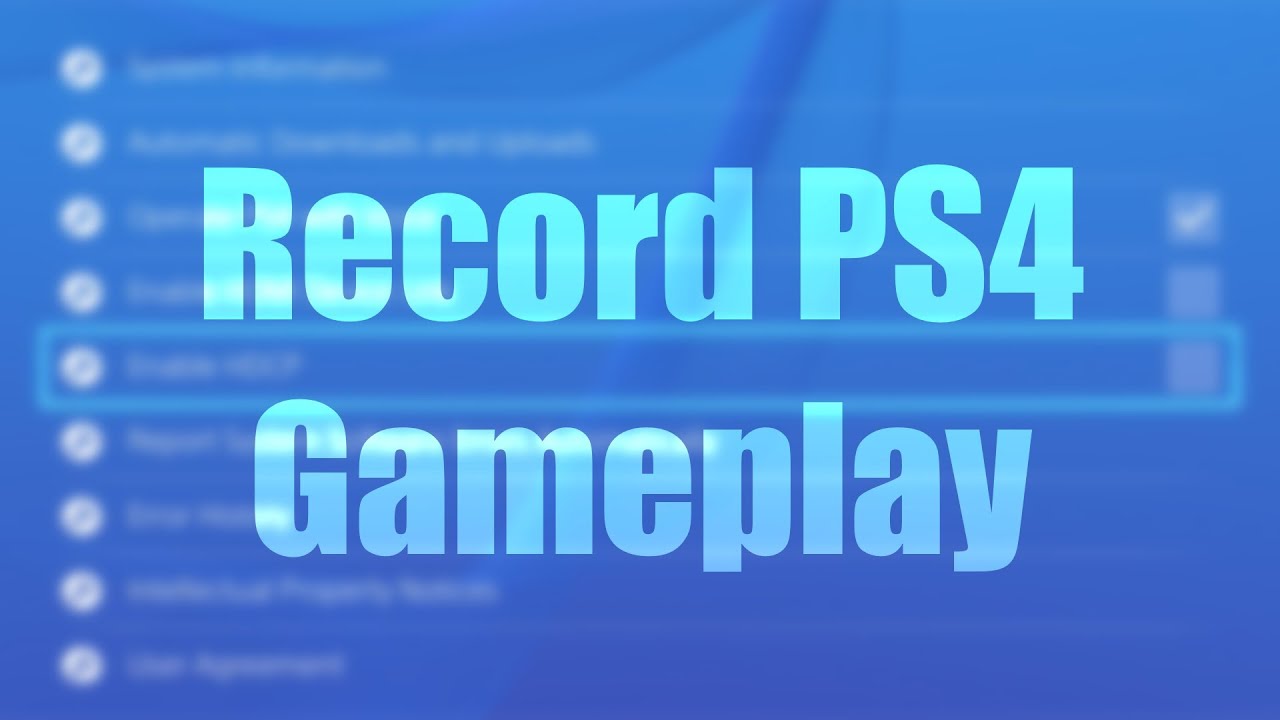 How to Record PS4 Gameplay with the Elgato Game Capture HD