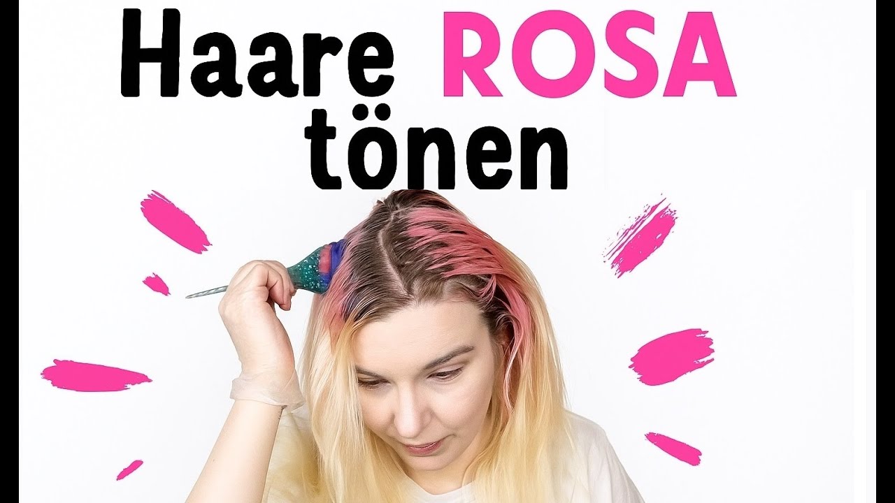 Ich töne meine Haare ROSA (auswaschbar, vegan, ohne Haarschäden)
