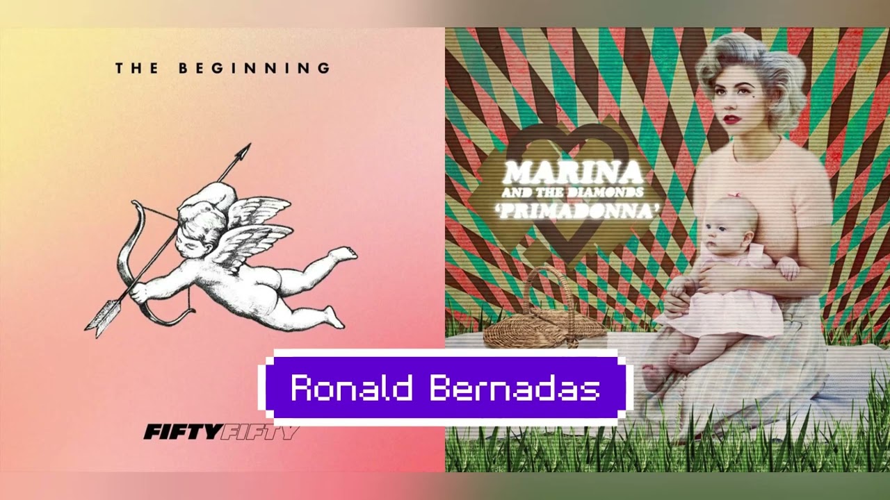 primadonna | cupid - marina and the diamonds & fifty fifty (mashup)
