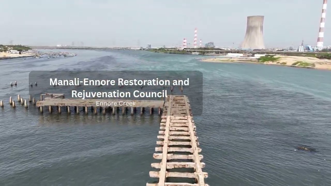 TNPCB - Manali Ennore Restoration and Rejuvenation Council