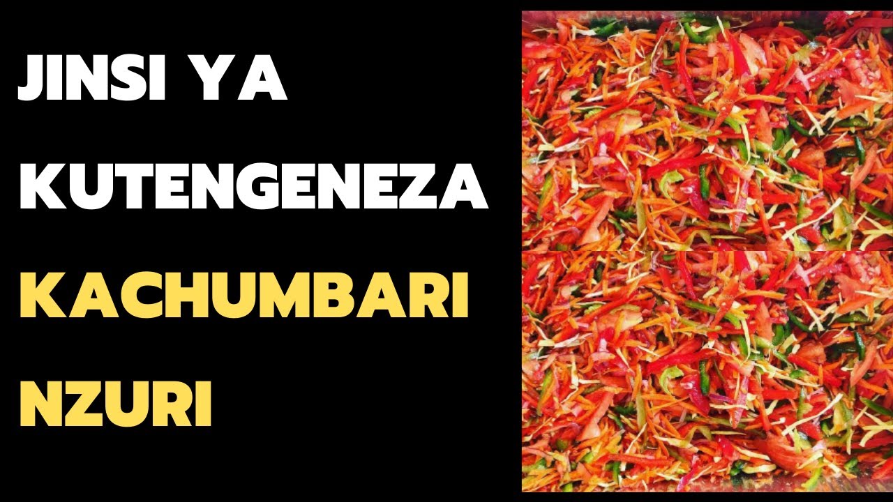 KUANDAA KACHUMBARI SALAD RECIPE #salad #healthy #kachumbari #kitambi #kupunguzamafuta