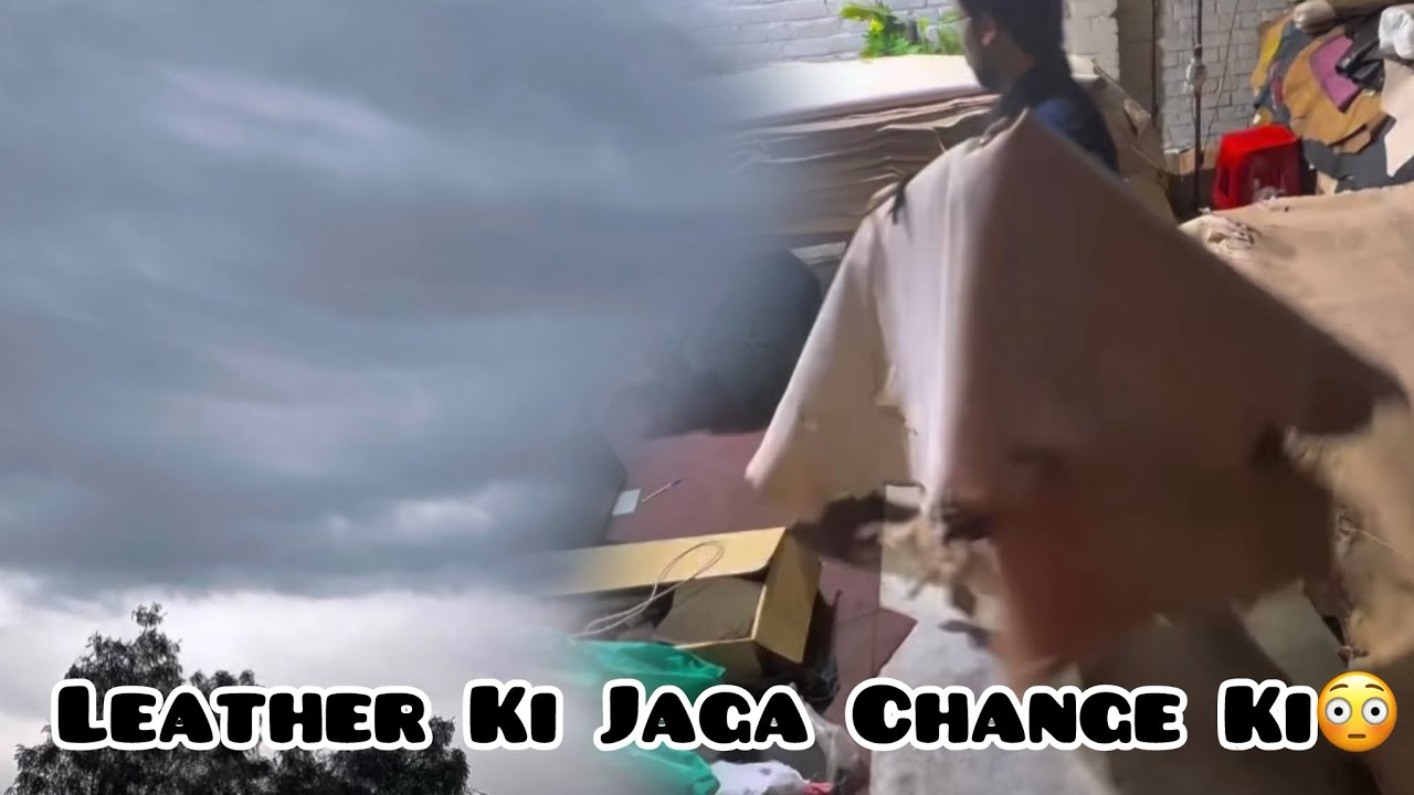 Leather Ki Sari Jaga Q  Change Ki | Itna Acha Mausam.