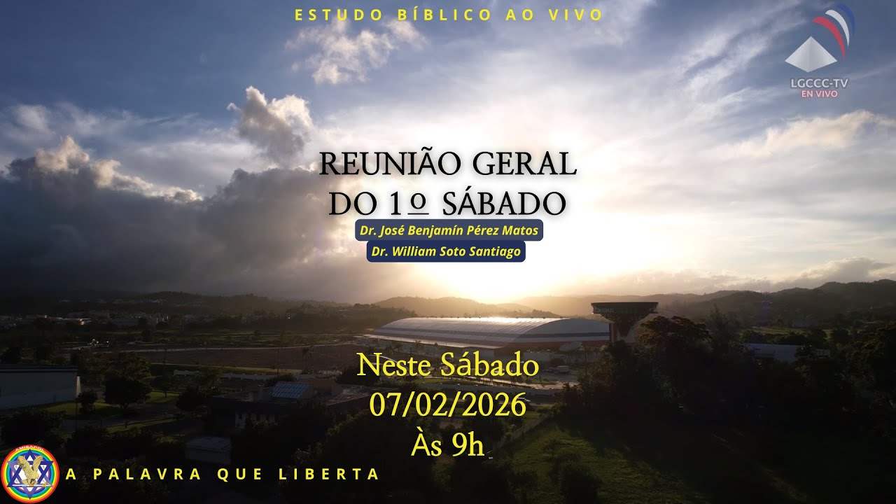 REUNIÃO GERAL DO 1º SÁBADO - ESTUDO BÍBLICO AO VIVO