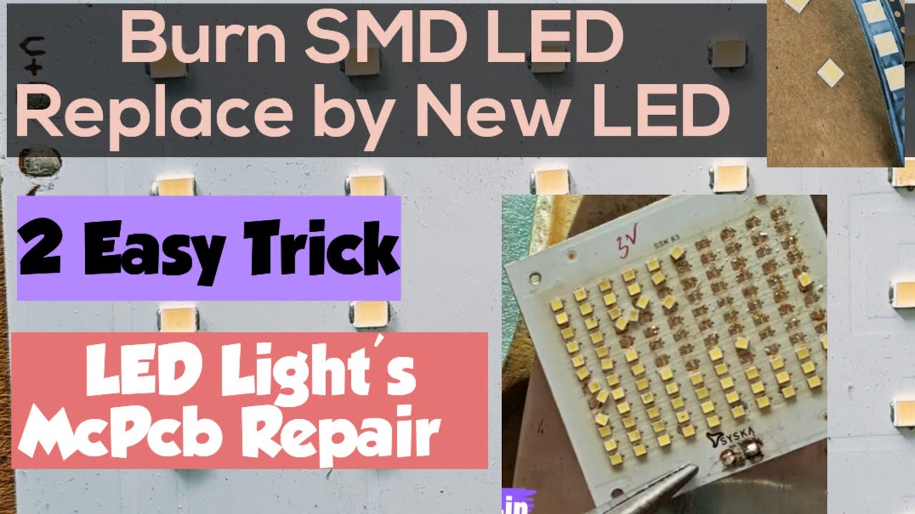 How to Repair LED McPCB | Two Easy Methods for SMD LED Mounting on PCB